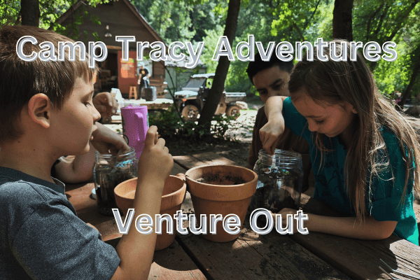 Venture Out Camp Tracy Adventures Perfect Weekend Getaway